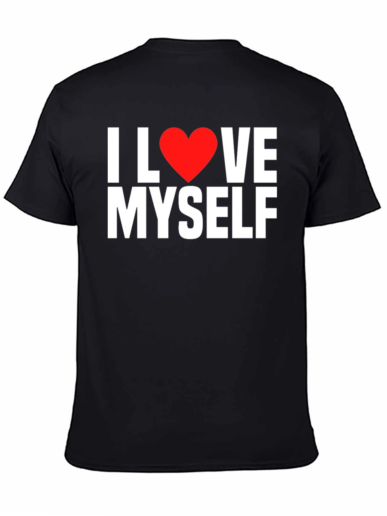 I Love Myself T-Shirt - Bold & Confident
