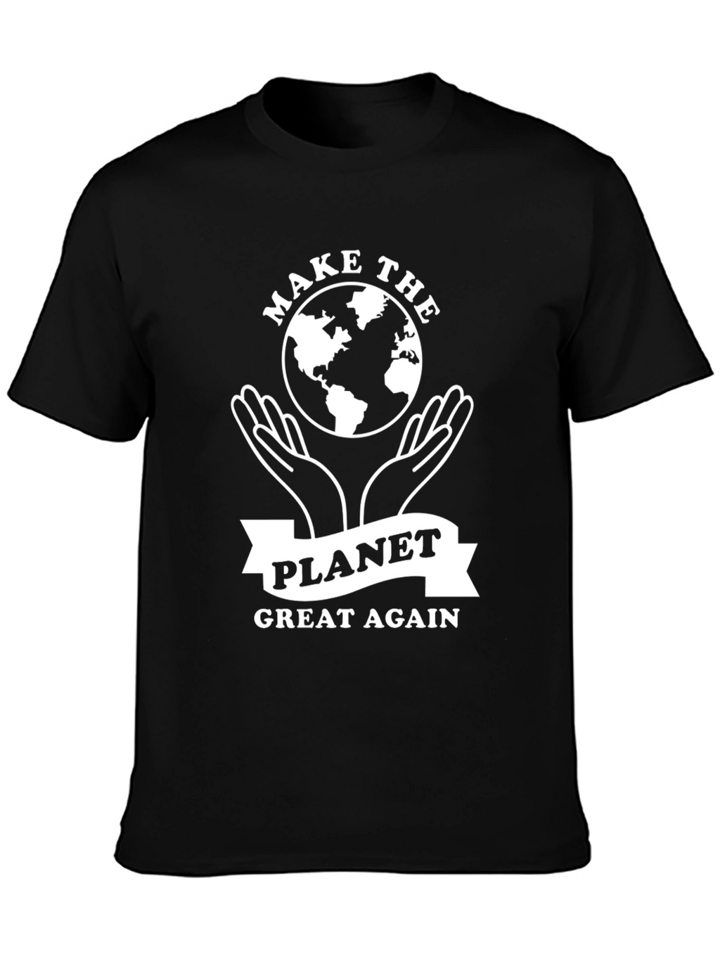 Make the Planet Great Again T-Shirt