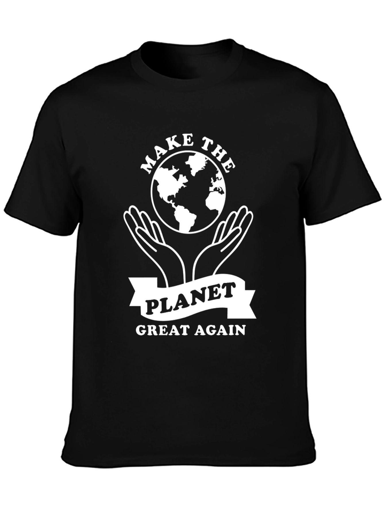 Make the Planet Great Again T-Shirt