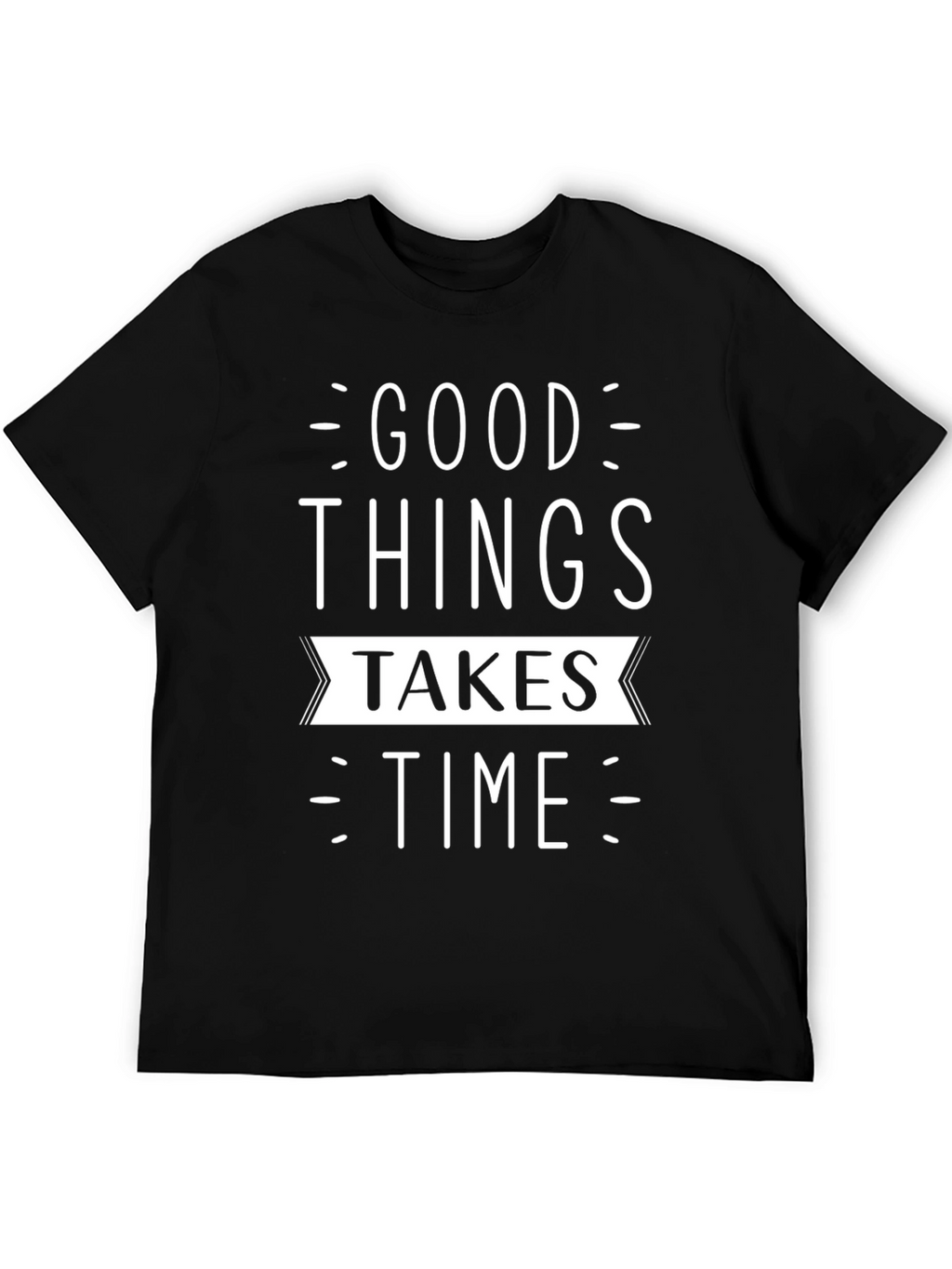 Good Things Take Time Black Graphic Tee