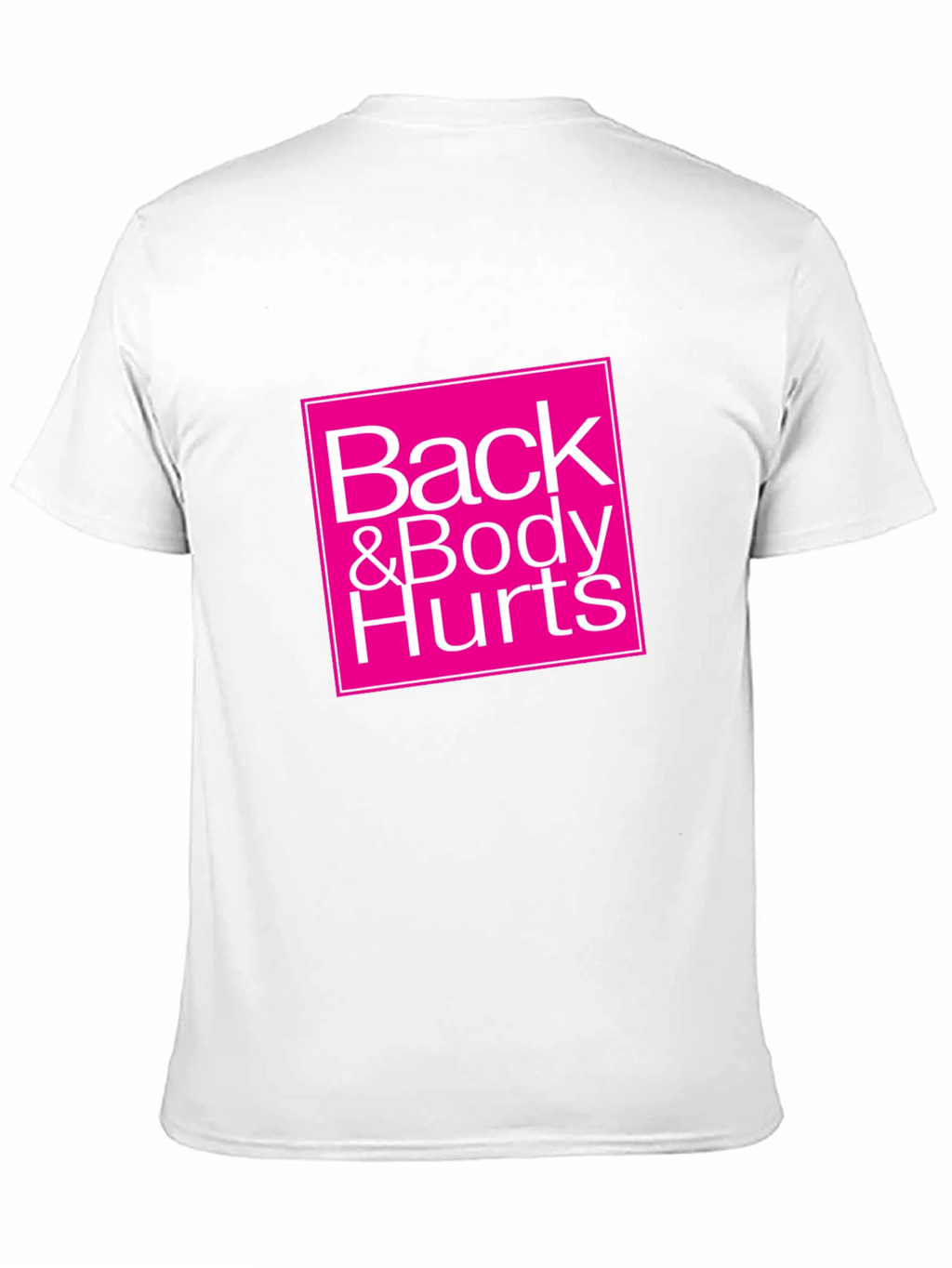 Back & Body Hurts Graphic Tee - Black