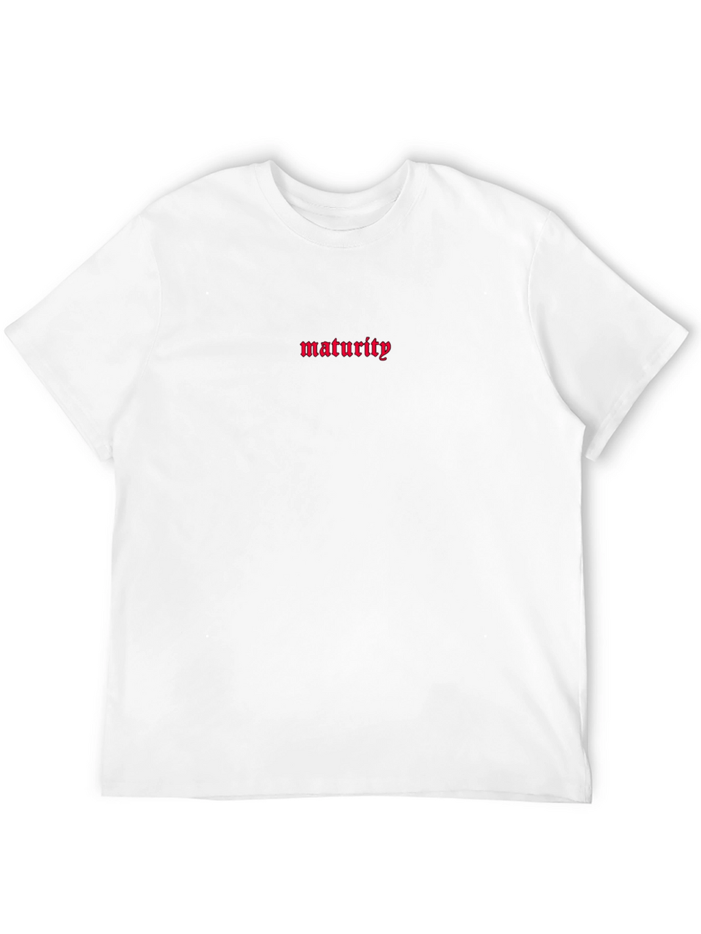 Maturity Text Graphic Print T-Shirt
