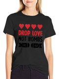Drop Love Not Bombs T-Shirt