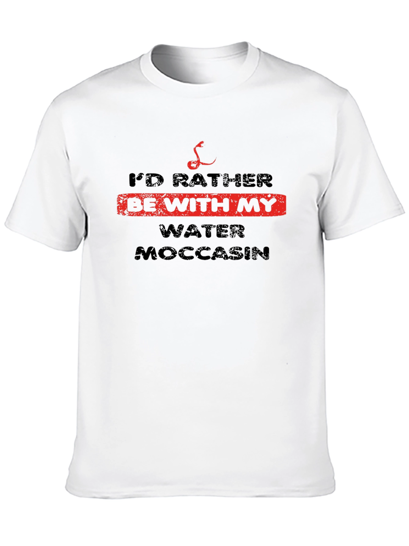 Id Rather Be With My Water Moccasin T-Shirt