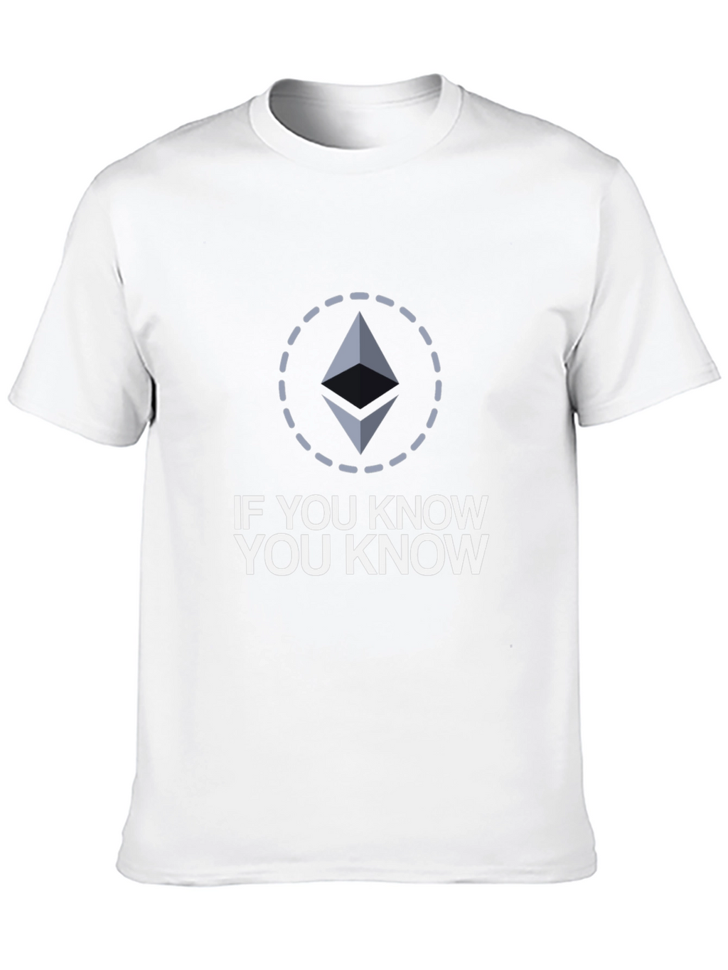 If You Know You Know Ethereum Crypto T-Shirt