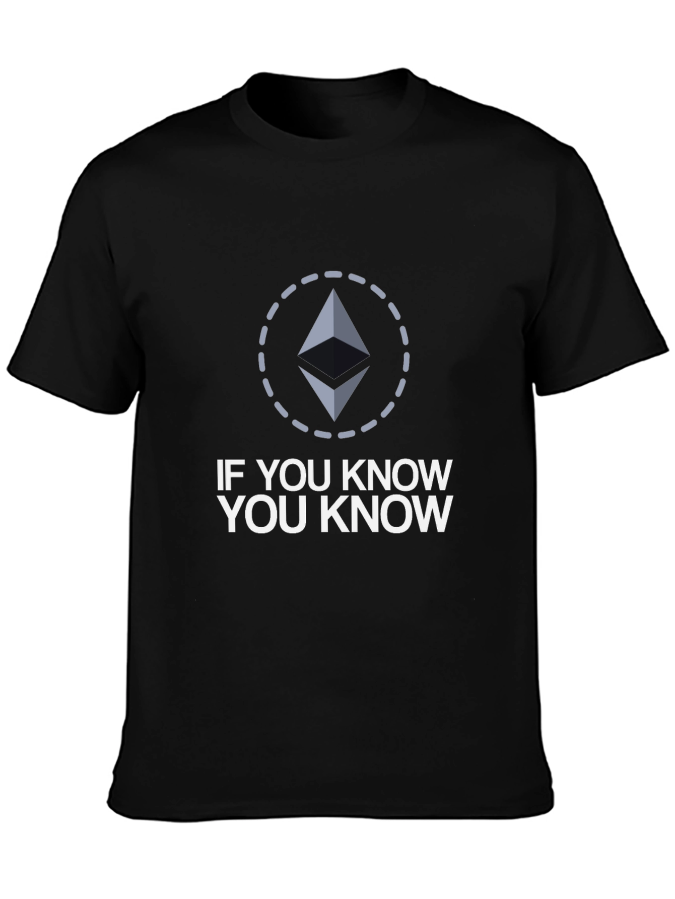 If You Know You Know Ethereum Crypto T-Shirt