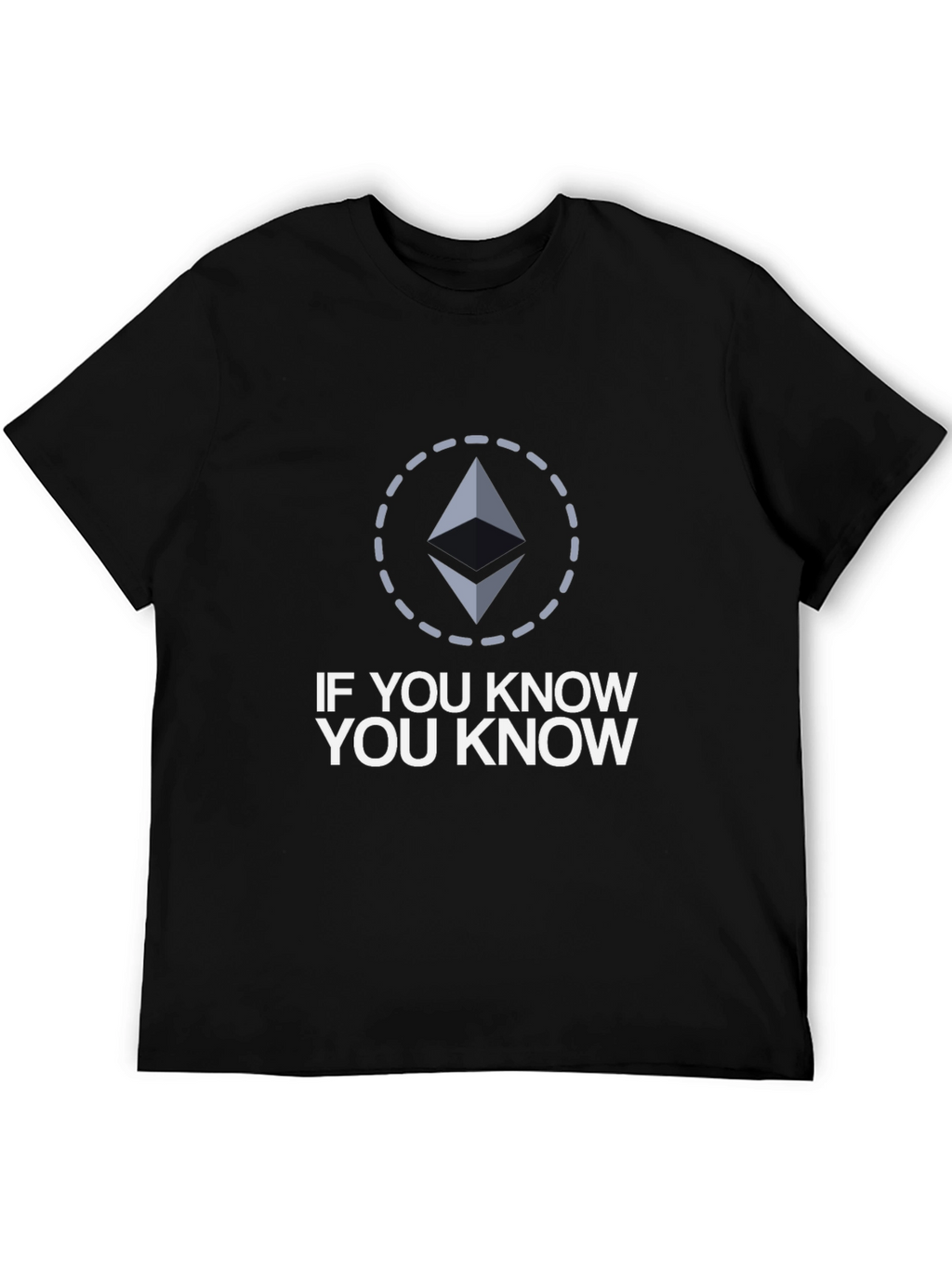 If You Know You Know Ethereum Crypto T-Shirt