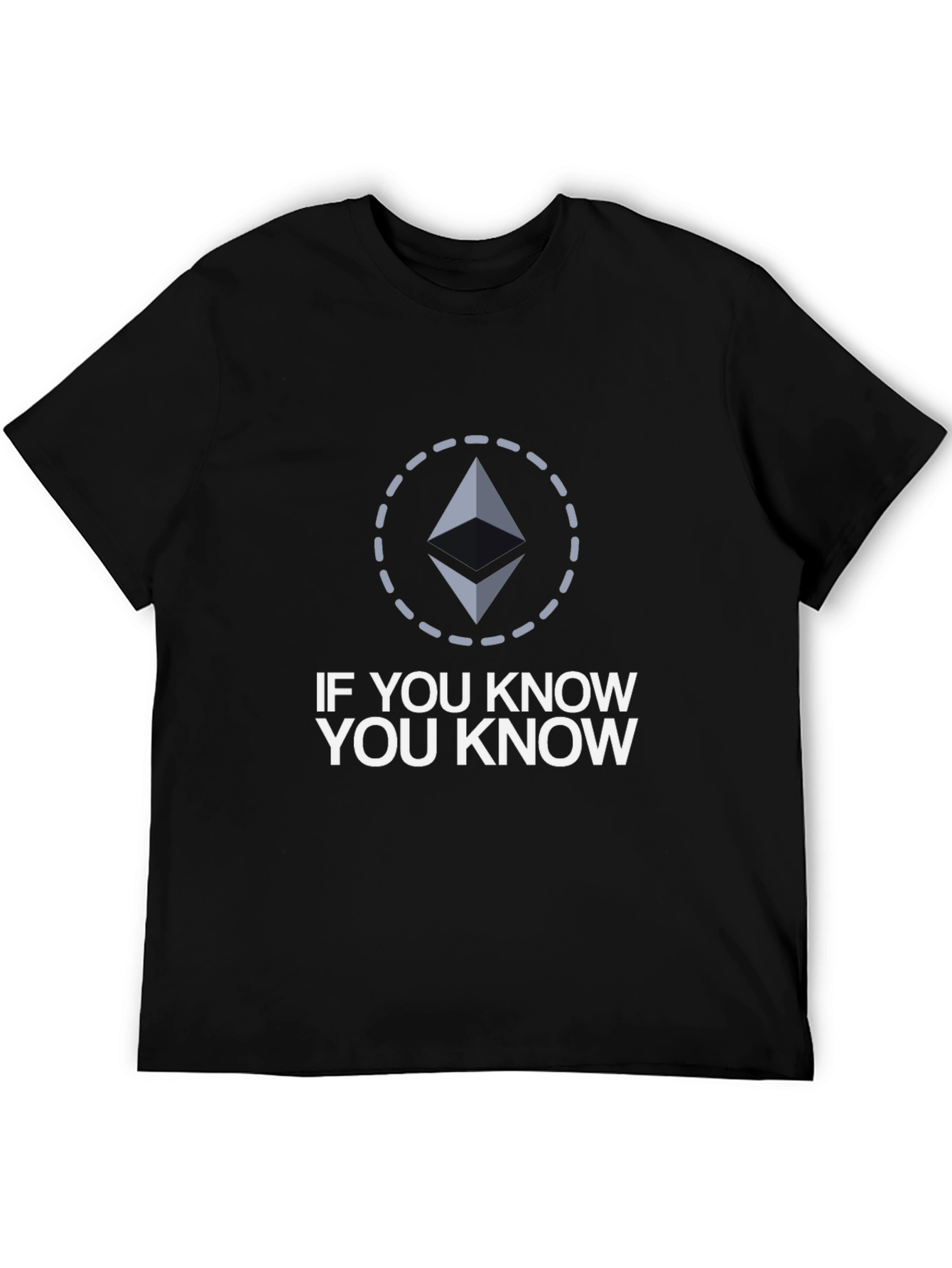 If You Know You Know Ethereum Crypto T-Shirt