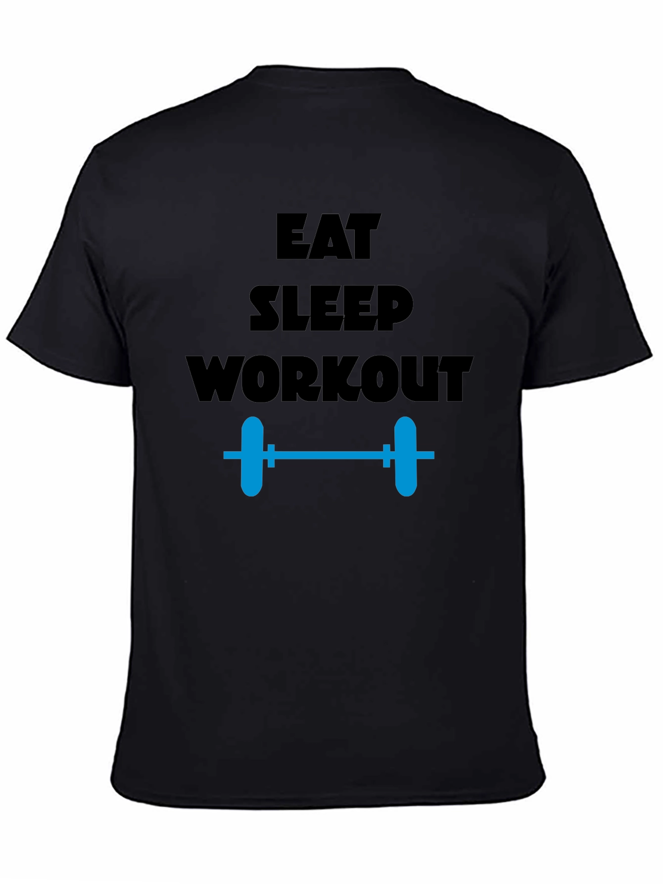 Eat Sleep Workout Gym T-Shirt