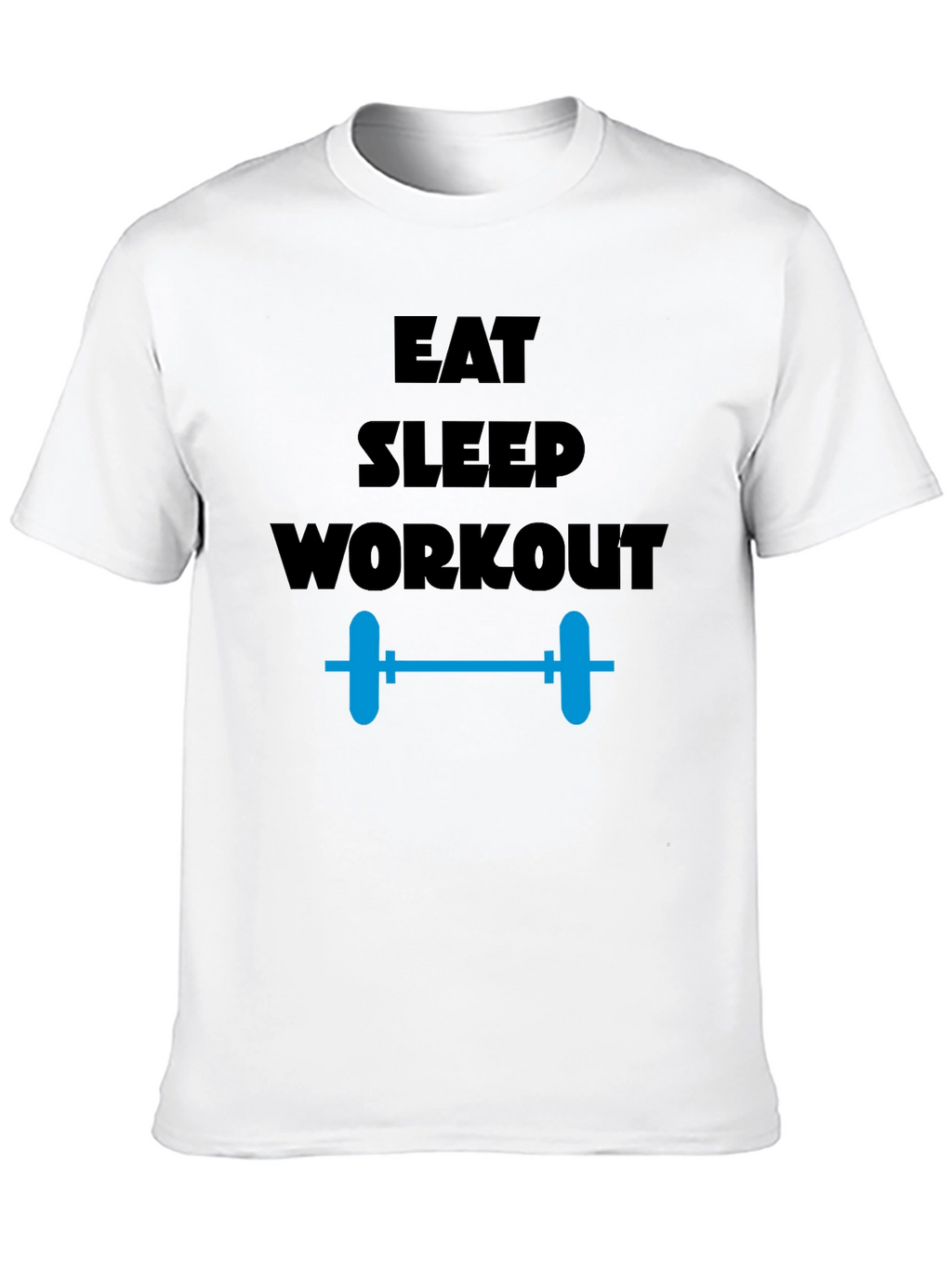 Eat Sleep Workout Gym T-Shirt