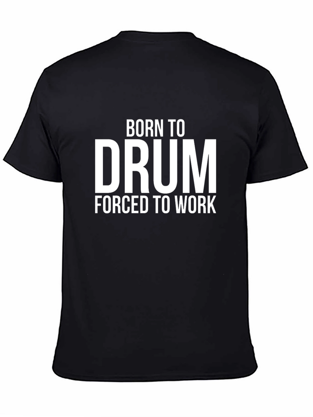 Born to Drum T-Shirt - Musician Tee