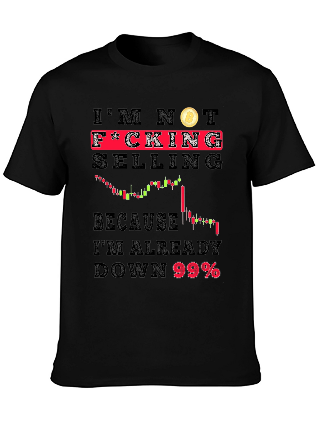Im Not Selling Bitcoin Black T-Shirt