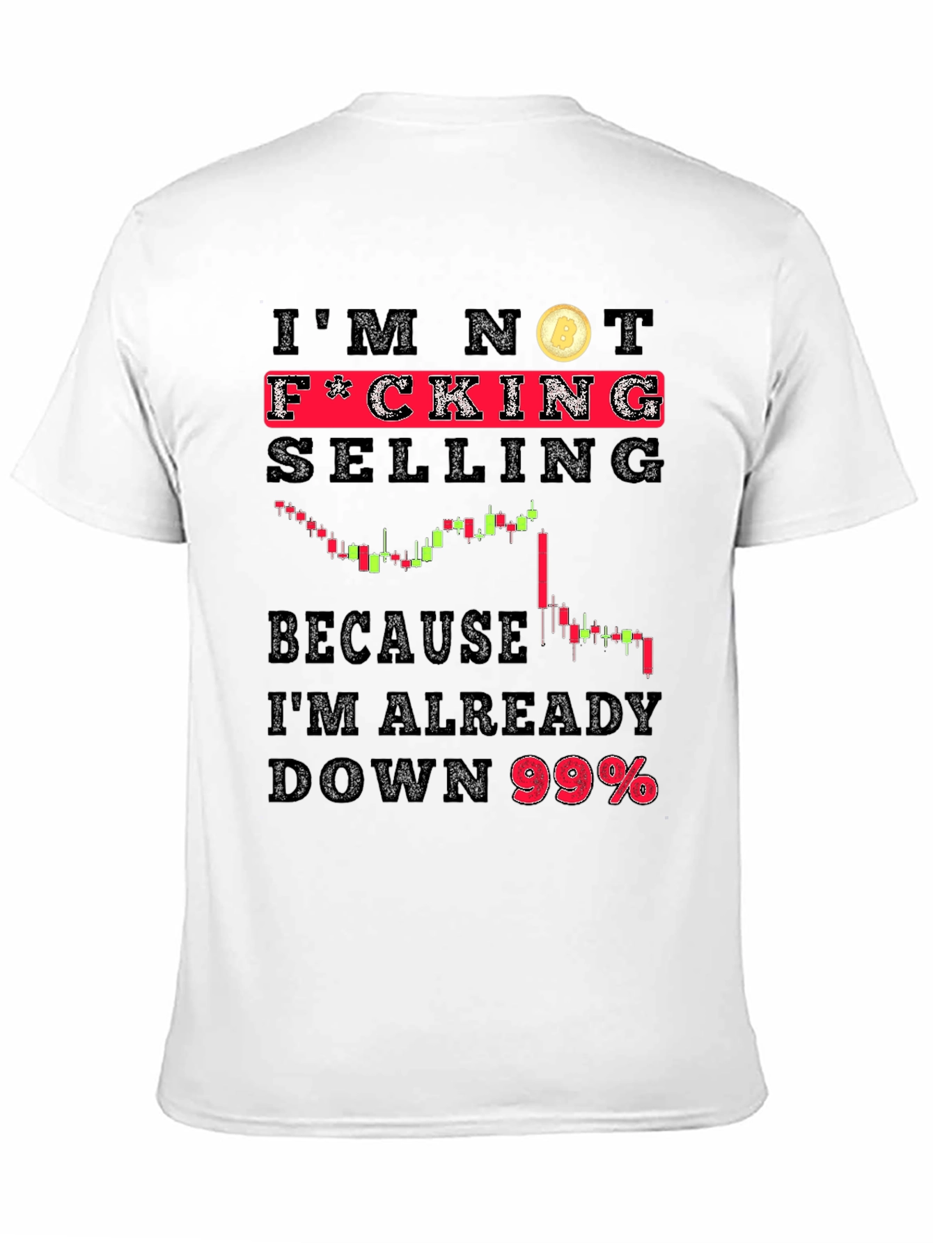 Im Not Selling Bitcoin Black T-Shirt