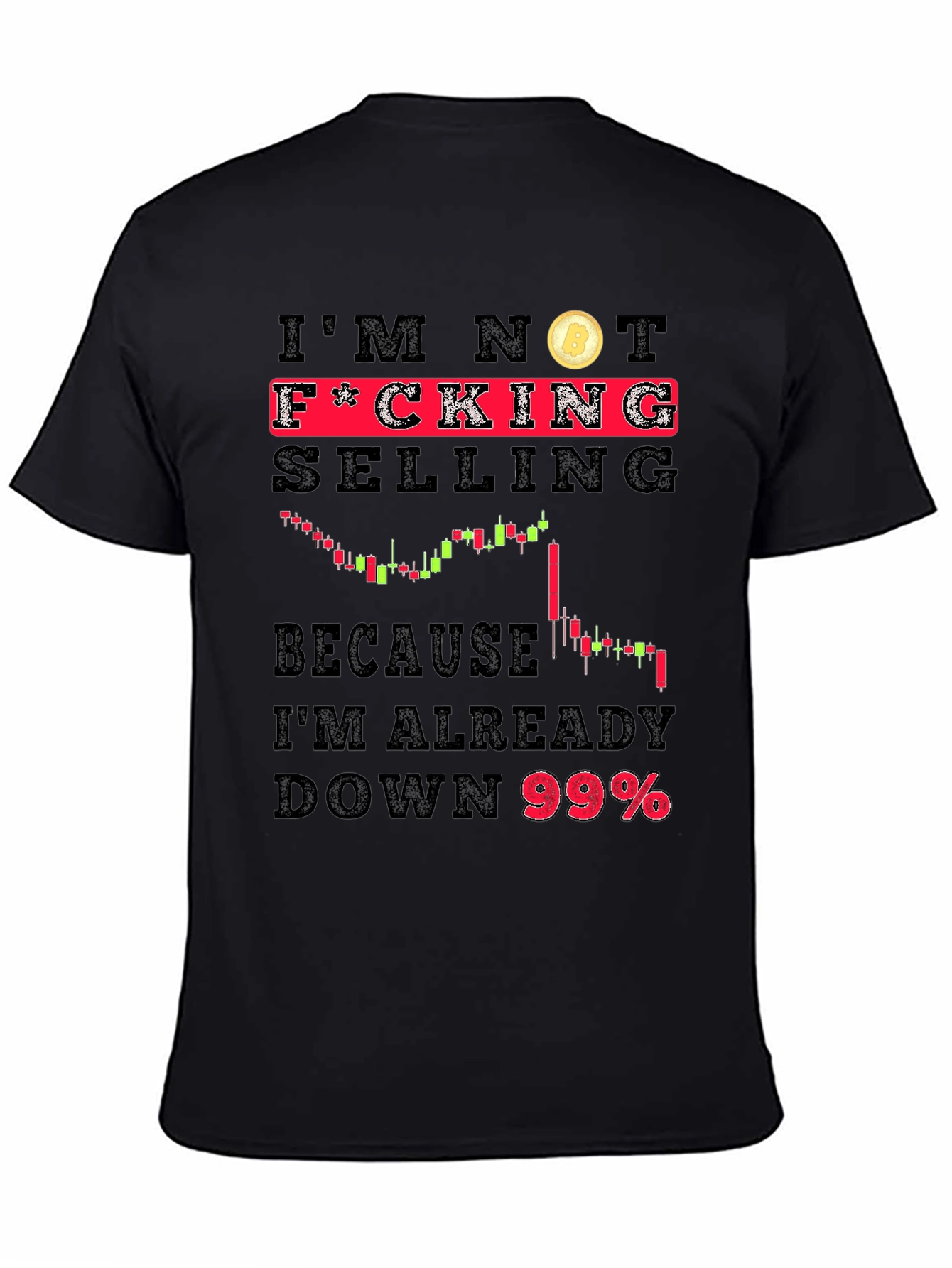 Im Not Selling Bitcoin Black T-Shirt