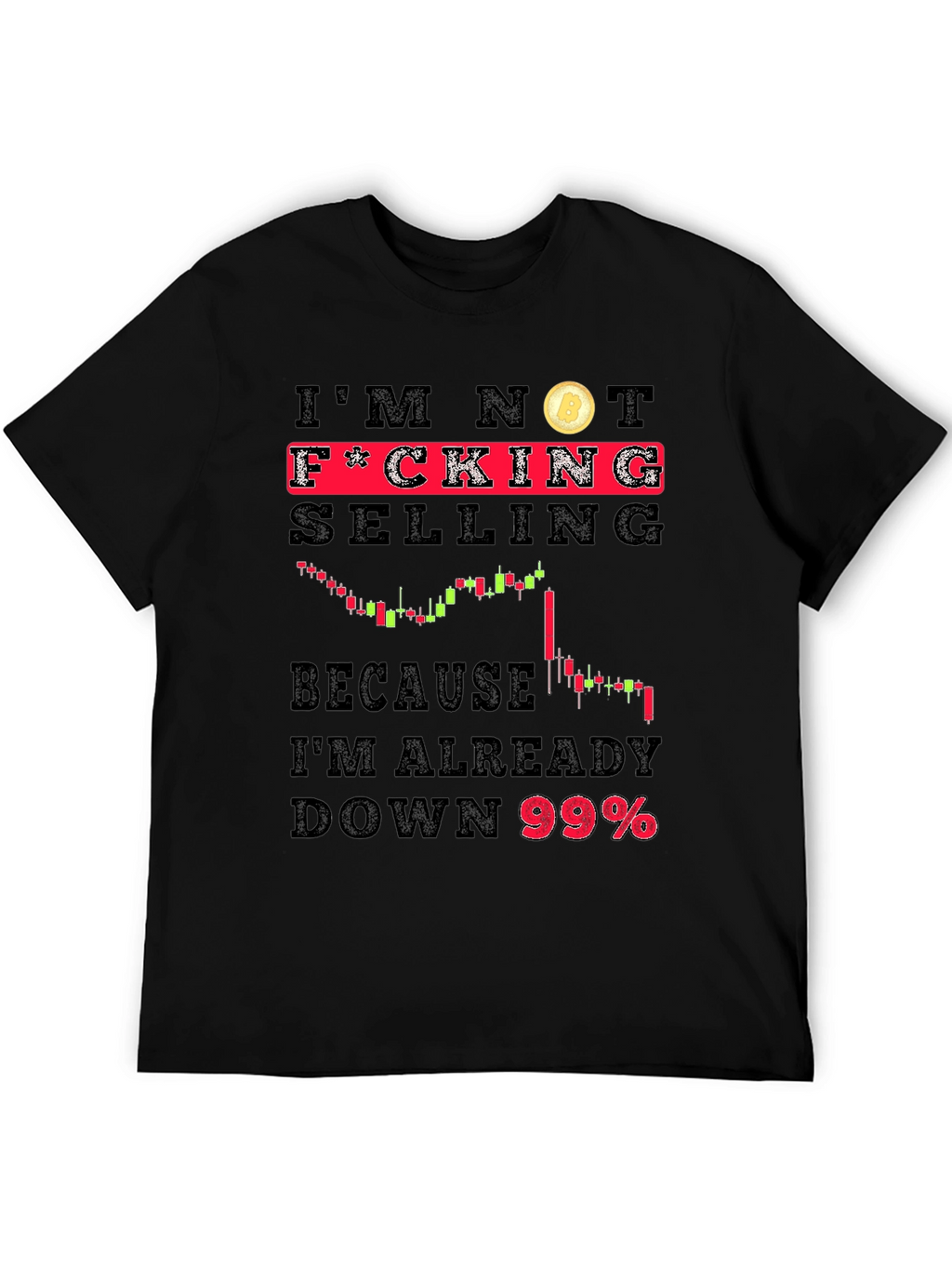 Im Not Selling Bitcoin Black T-Shirt