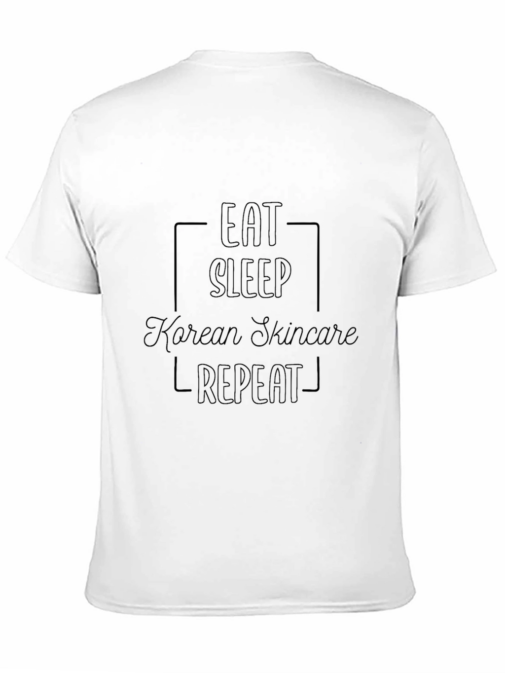 Eat Sleep Korean Skincare Repeat T-Shirt