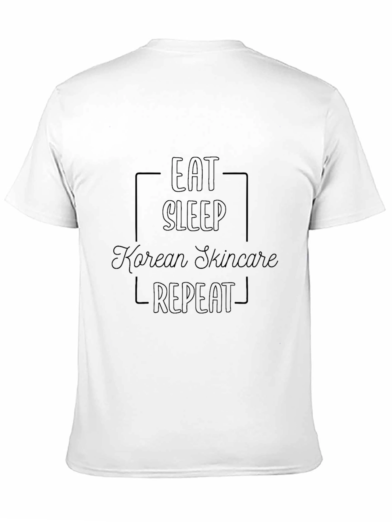 Eat Sleep Korean Skincare Repeat T-Shirt