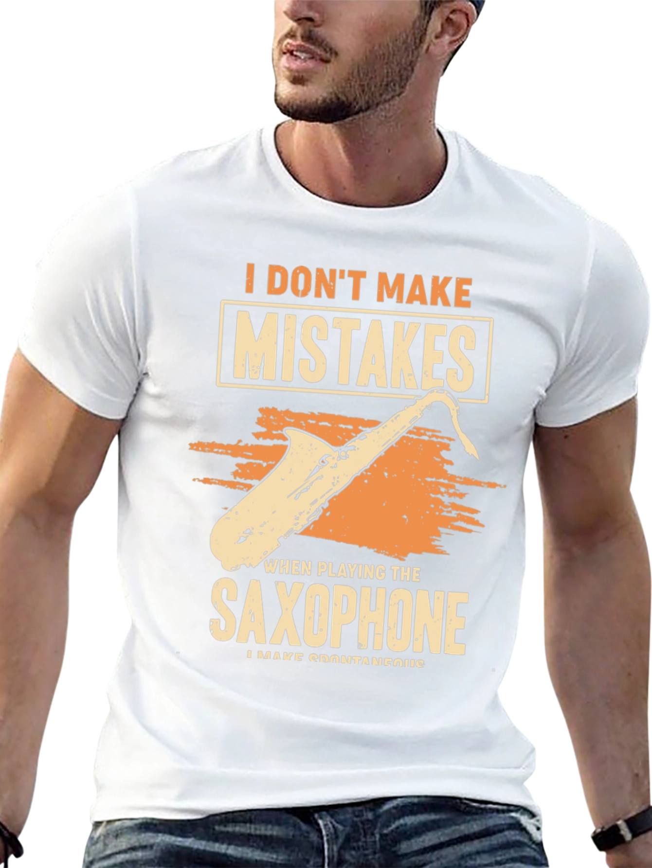 Funny Saxophone Player T-Shirt: I Dont Make Mistakes