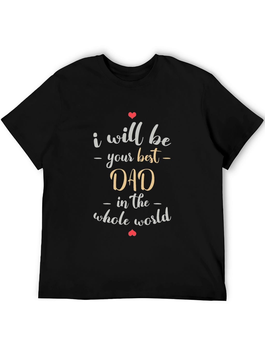 Best Dad Ever T-Shirt - Heart Design