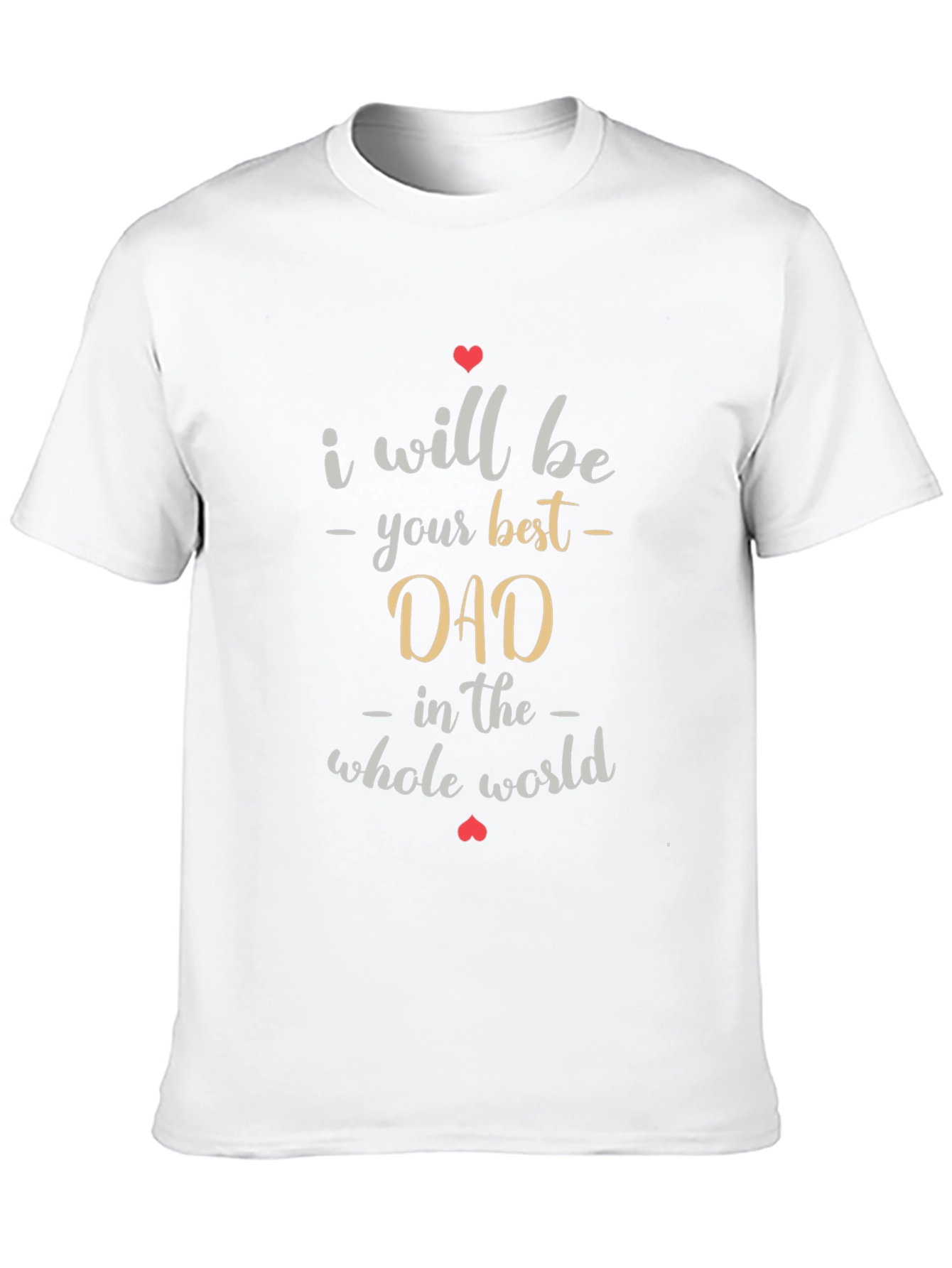 Best Dad Ever T-Shirt - Heart Design