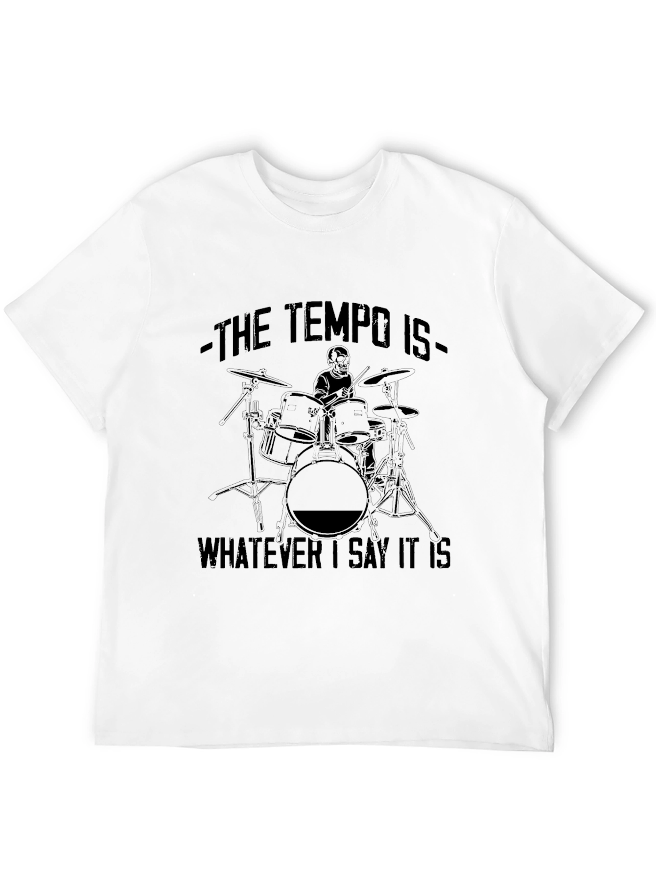 The Tempo Is Black T-Shirt Drummer Design