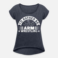 I'd Rather Be Arm Wrestling For Arm Wrestling Fans