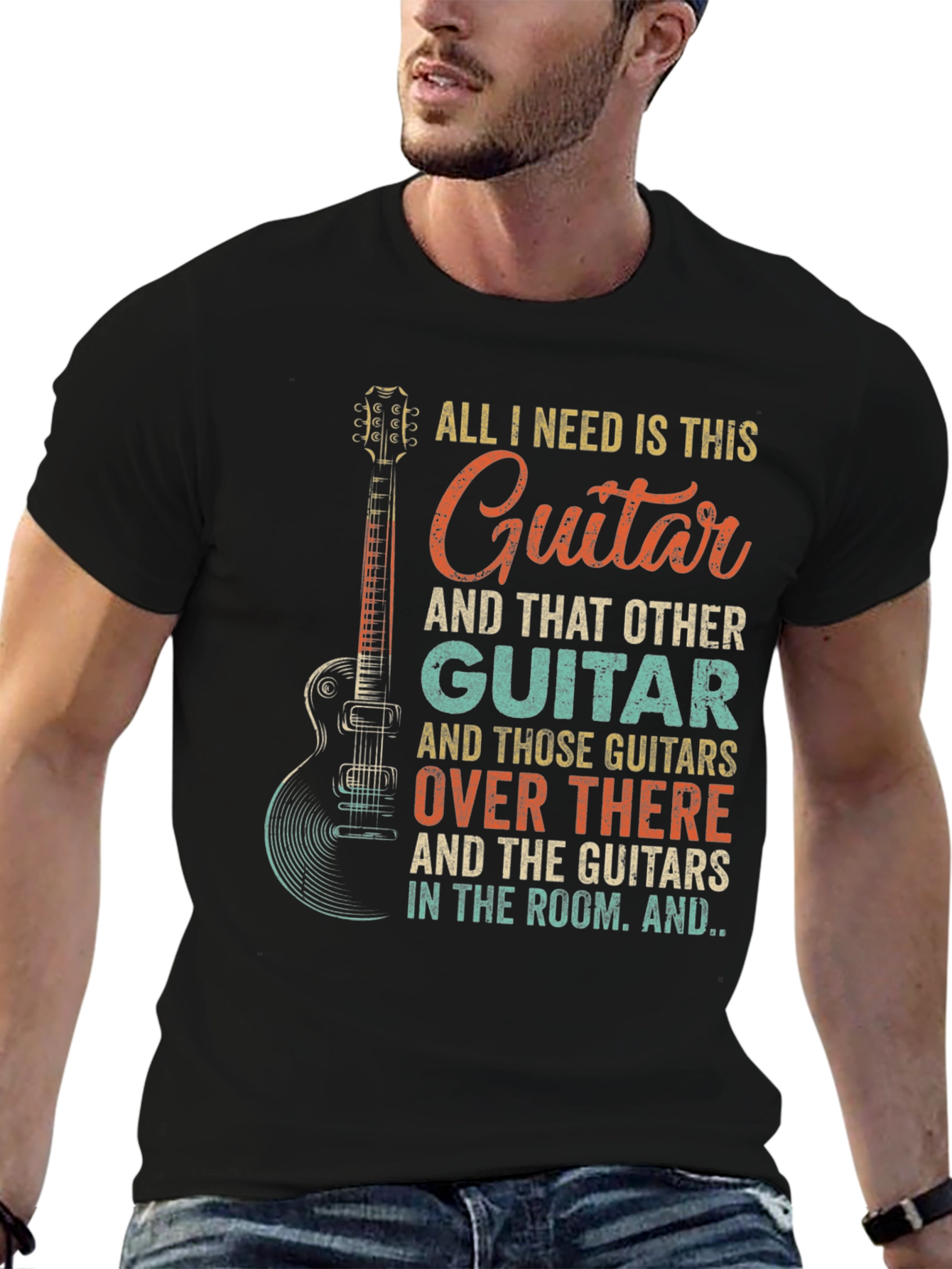 Guitar Lover Graphic Tee - All I Need Is This Guitar