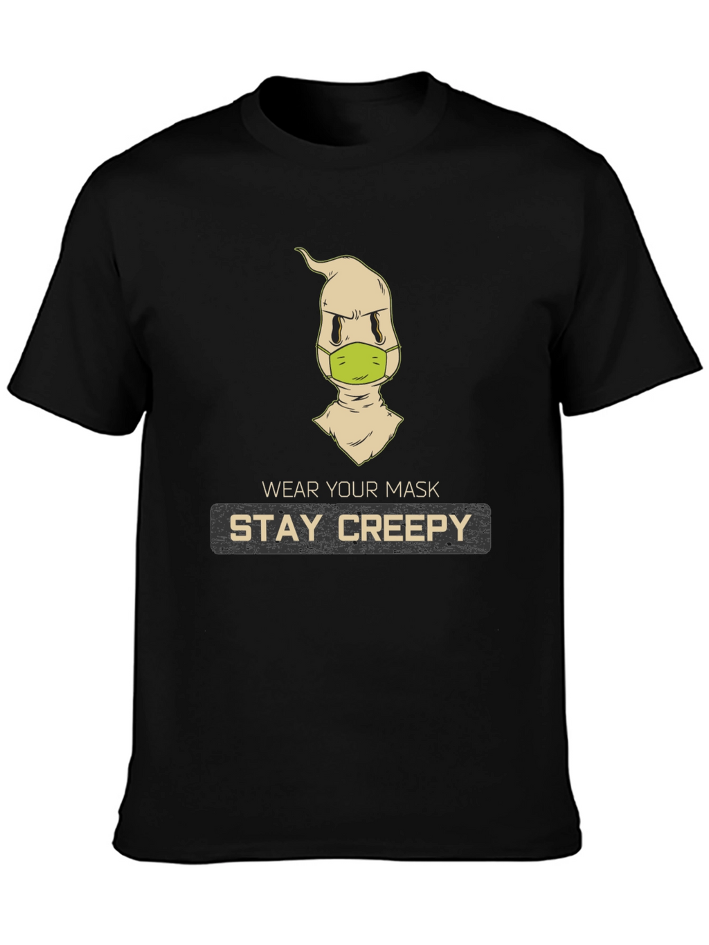 Stay Creepy Masked Ghost T-Shirt