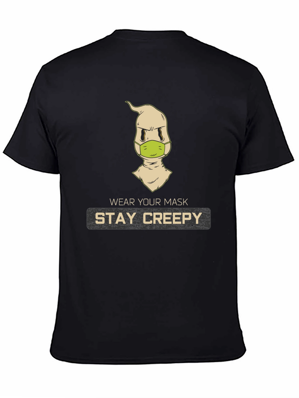 Stay Creepy Masked Ghost T-Shirt