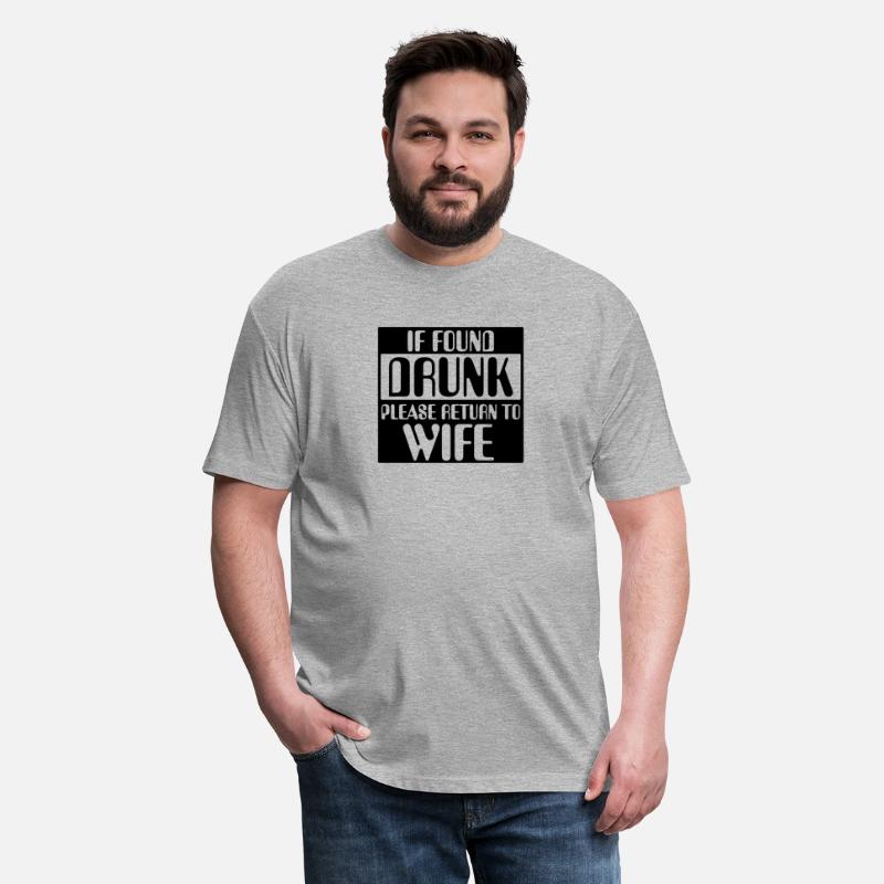 If Found Drunk Please Return to Wife