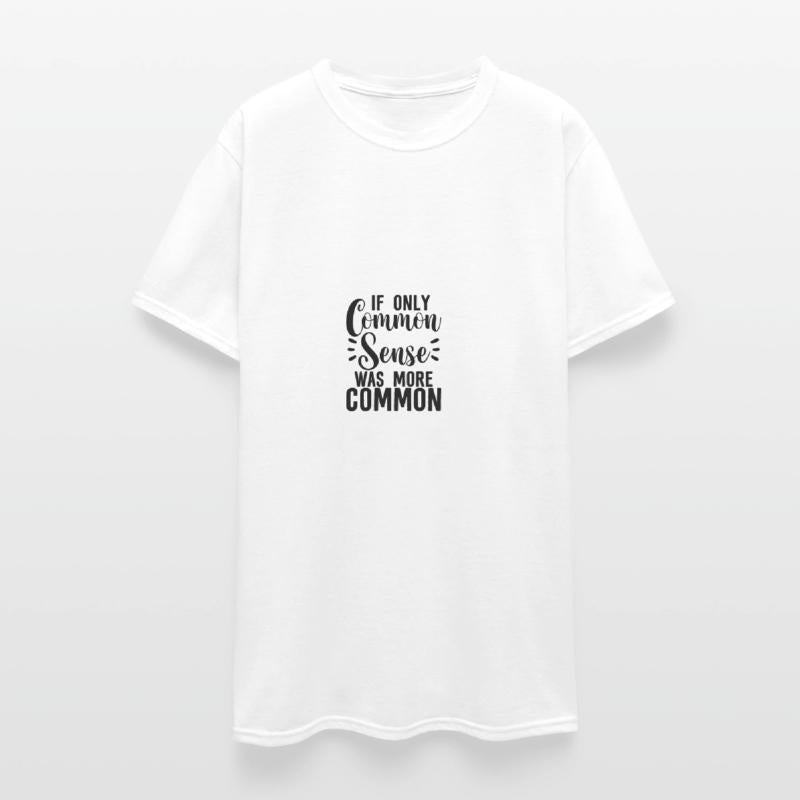 If Only Common Sense Was More Common 2