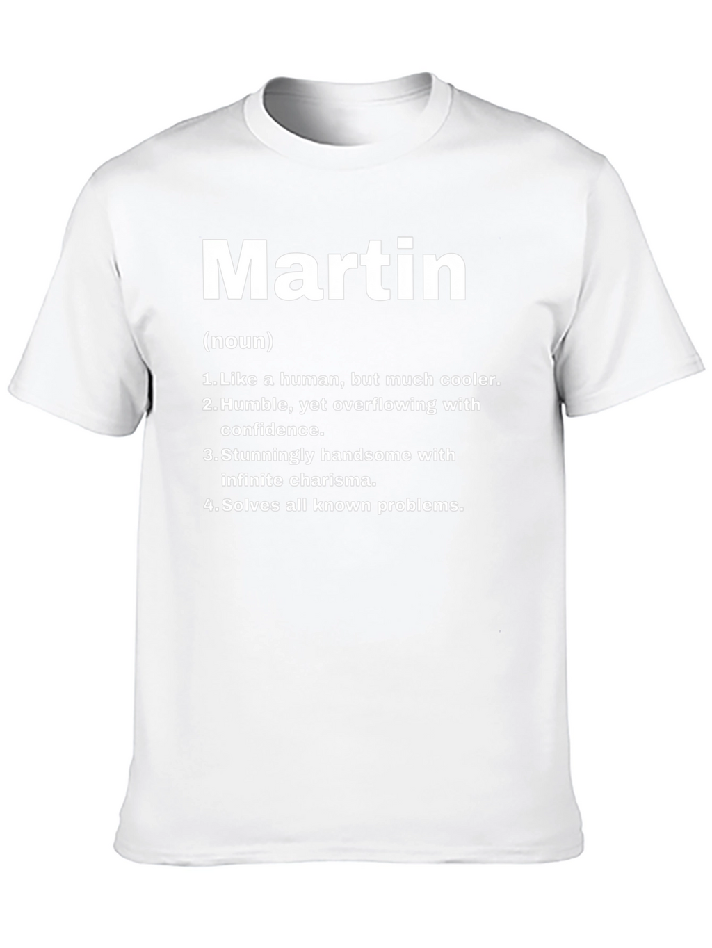 Martin Definition T-Shirt - Cool Handsome Problem Solver