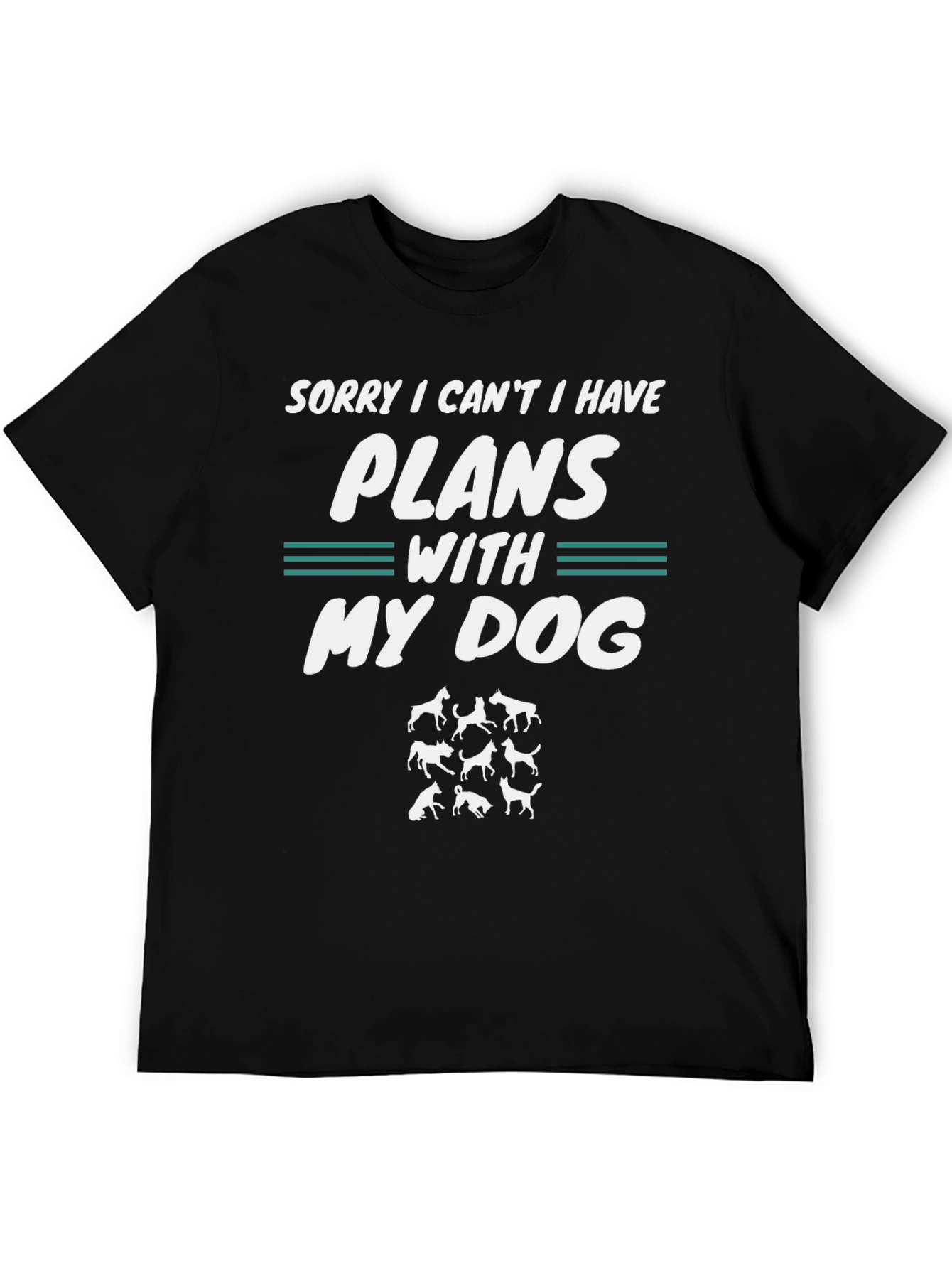 Funny Dog Lover T-Shirt: Sorry Plans with My Dog