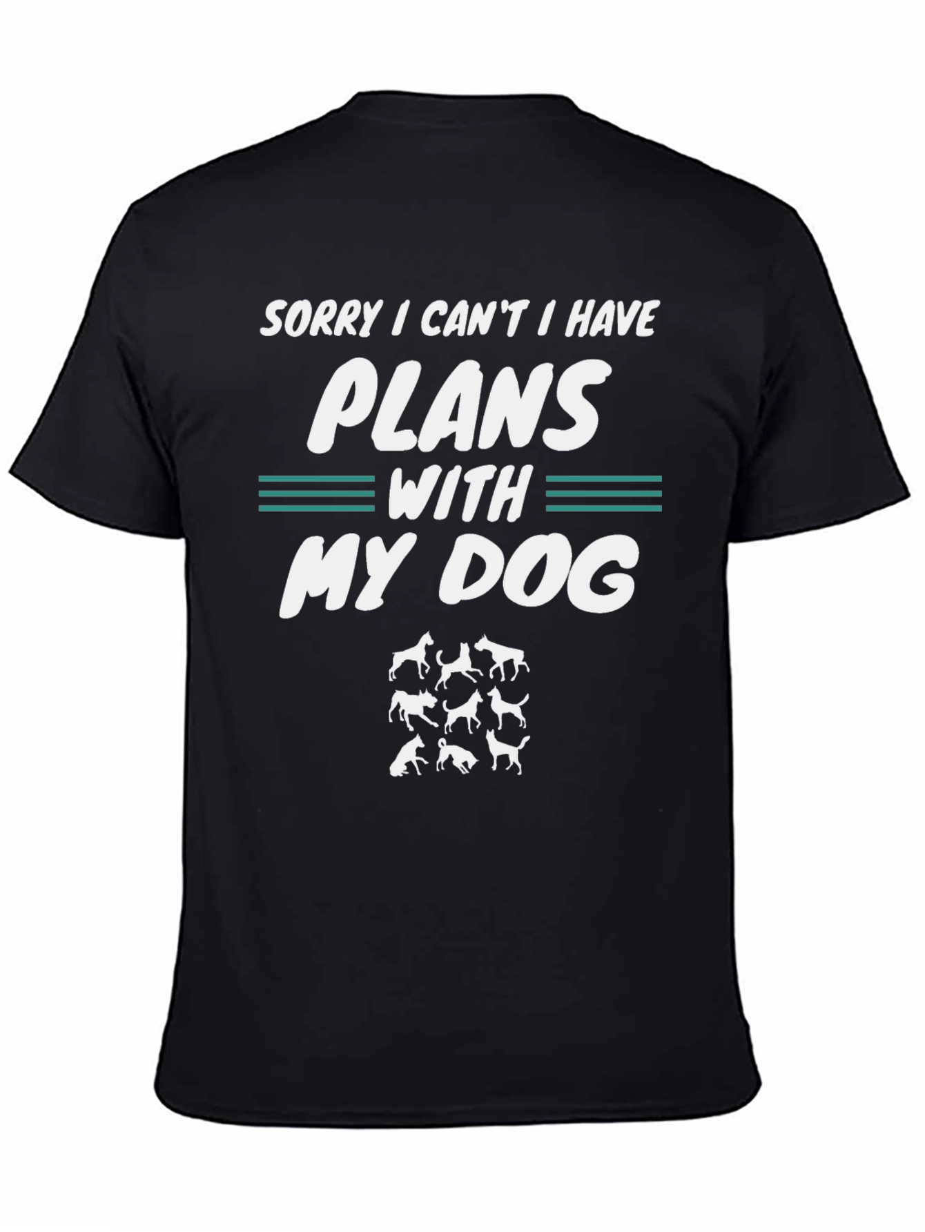 Funny Dog Lover T-Shirt: Sorry Plans with My Dog