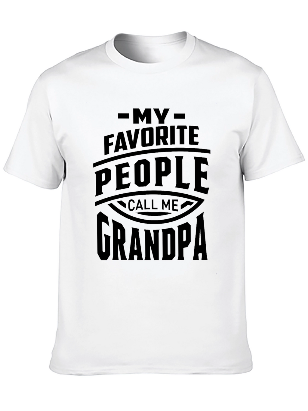 My Favorite People Call Me Grandpa T-Shirt