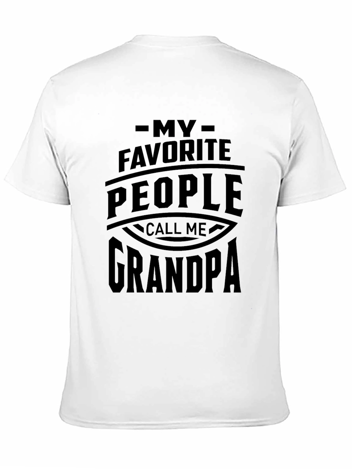 My Favorite People Call Me Grandpa T-Shirt