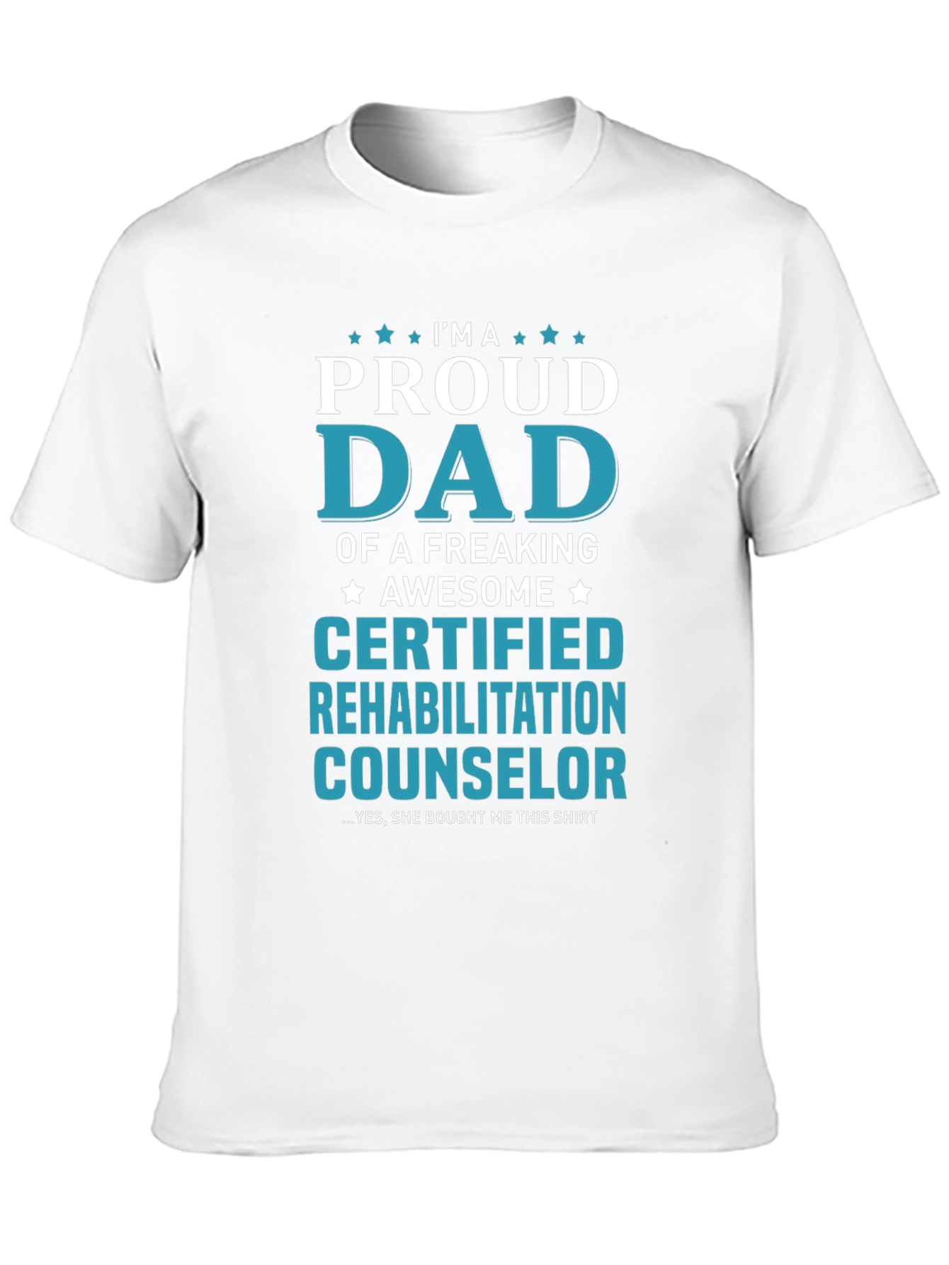Proud Dad Certified Counselor T-Shirt