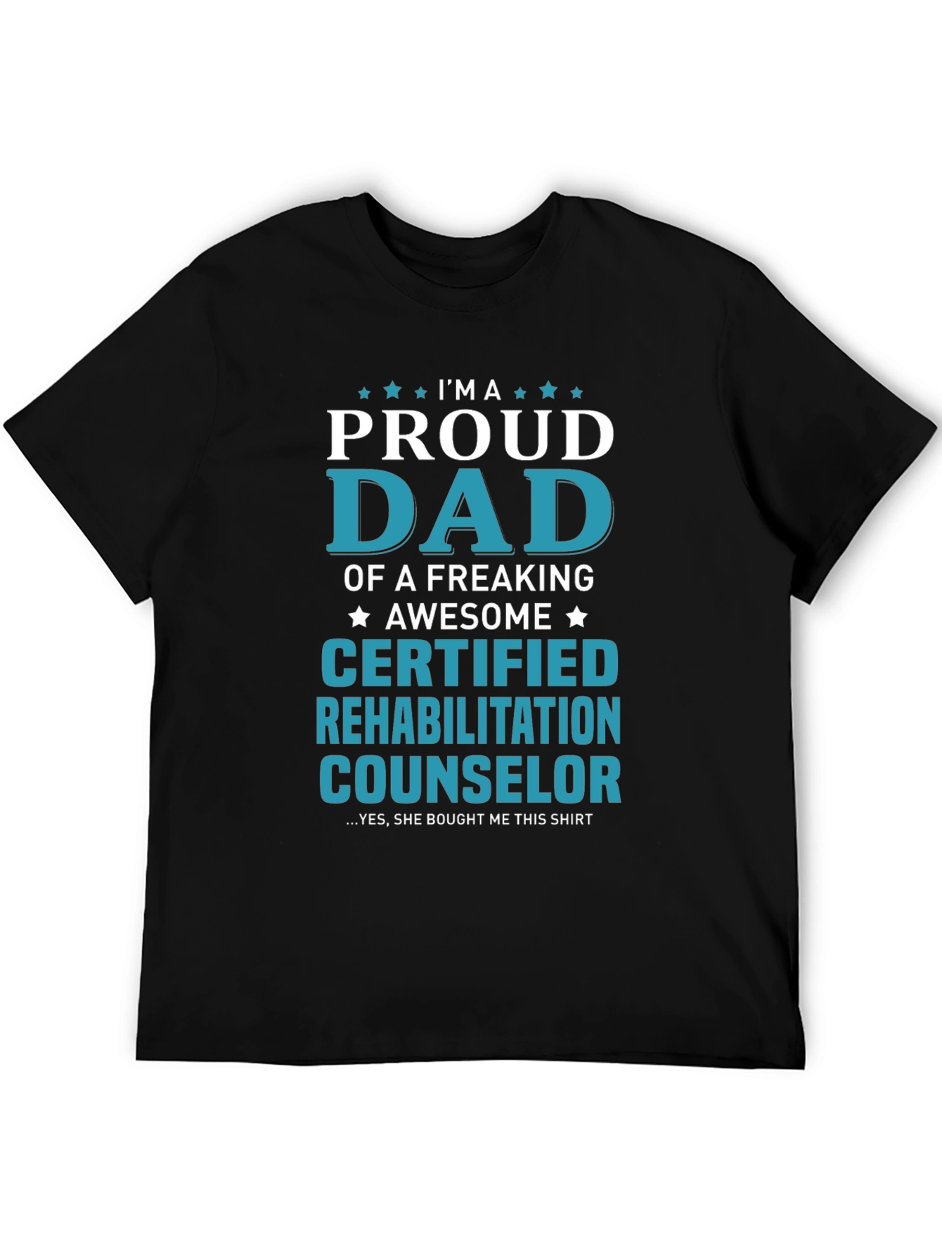 Proud Dad Certified Counselor T-Shirt