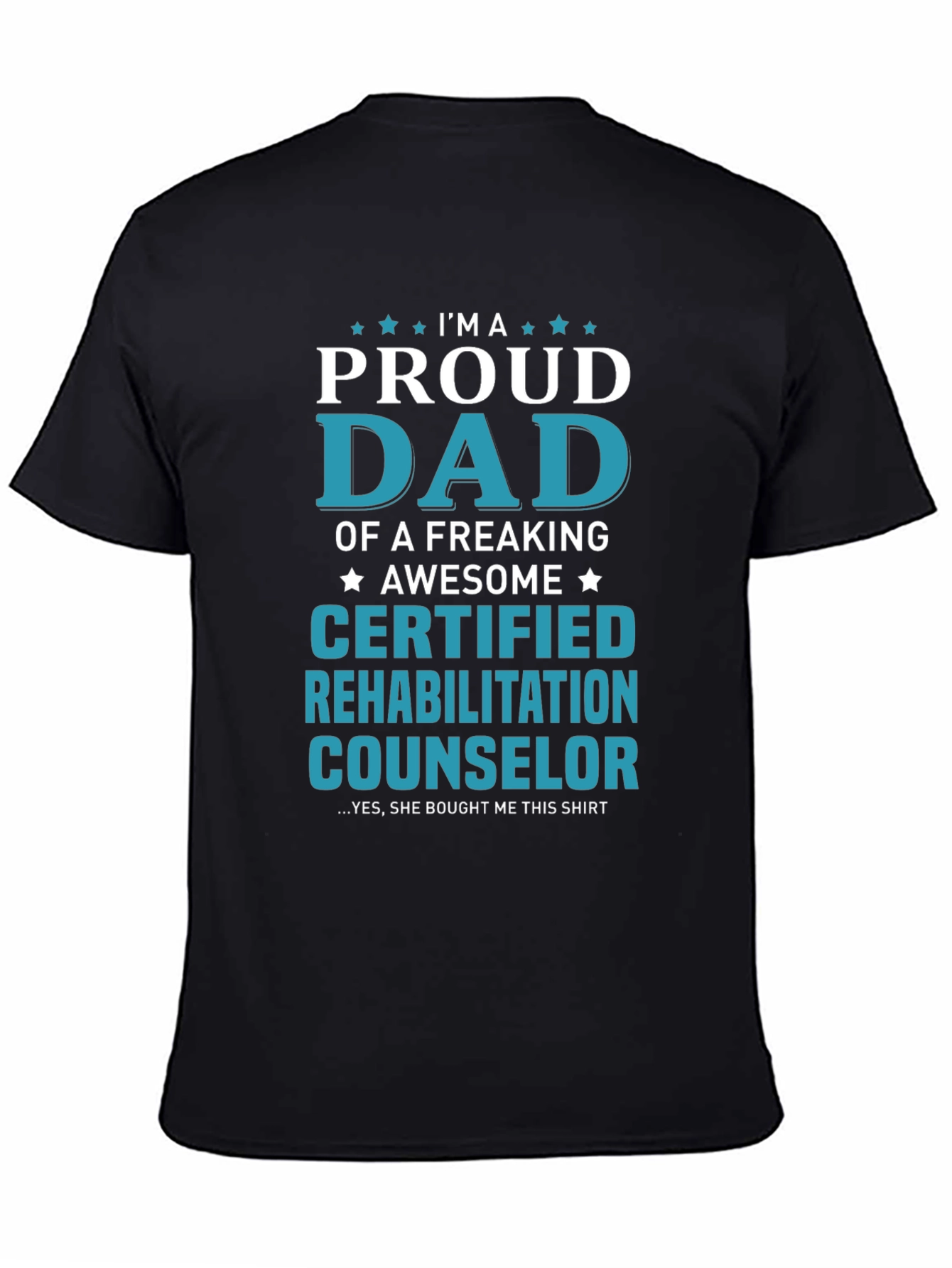 Proud Dad Certified Counselor T-Shirt