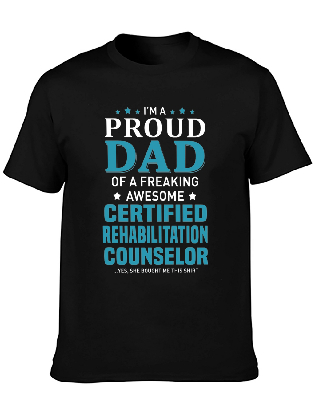Proud Dad Certified Counselor T-Shirt