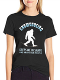 Snowshoeing Bigfoot Graphic Tee - Keeps Me in Shape