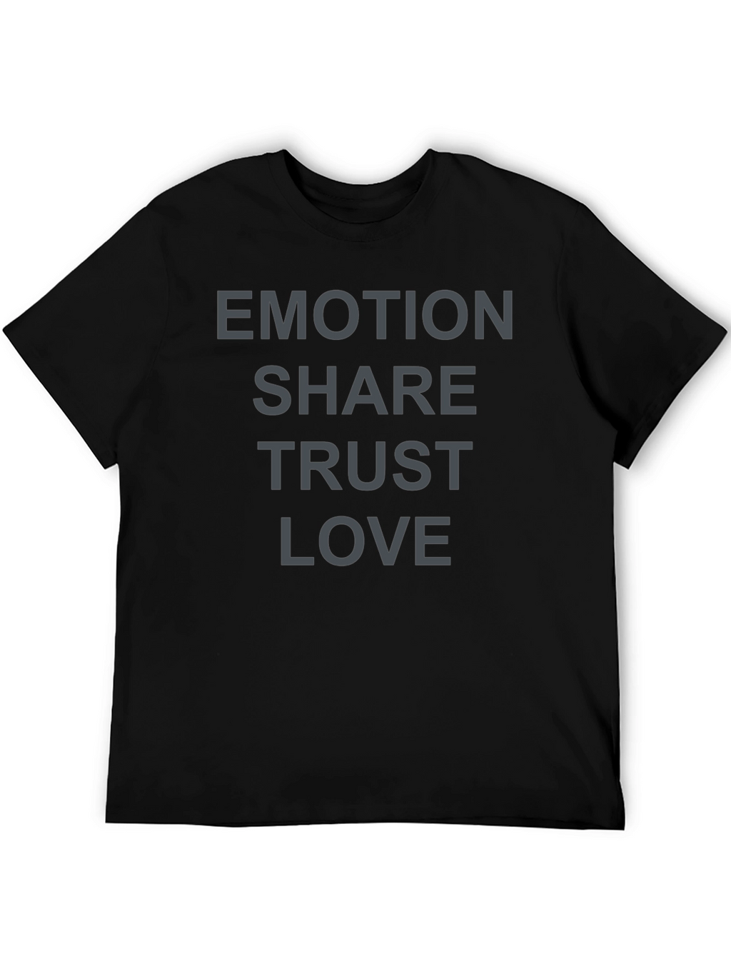 Emotion Share Trust Love Black T-Shirt