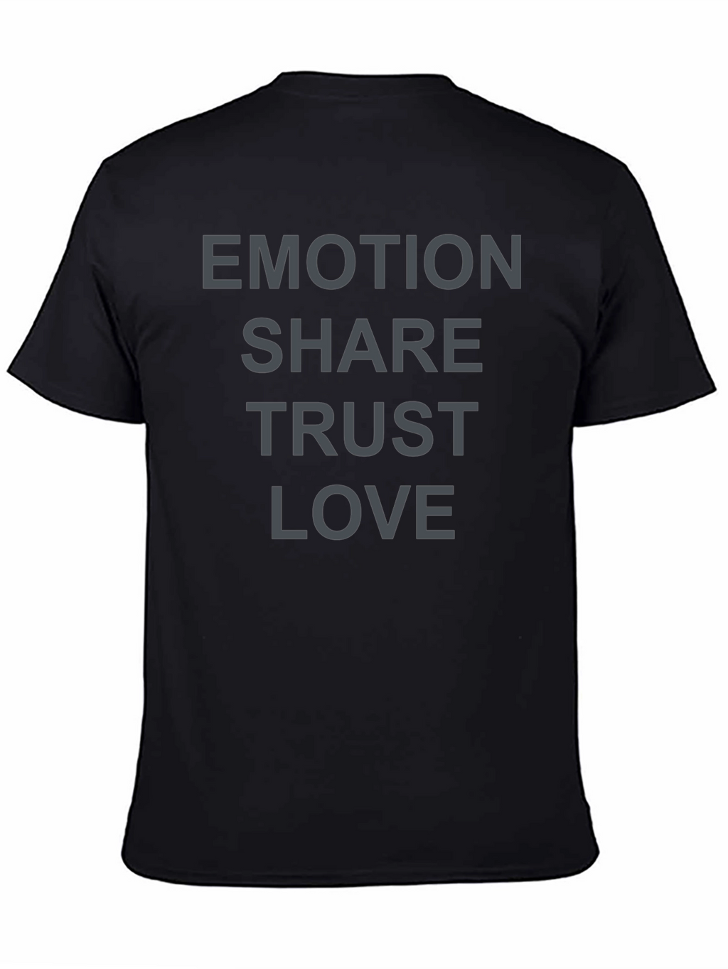 Emotion Share Trust Love Black T-Shirt