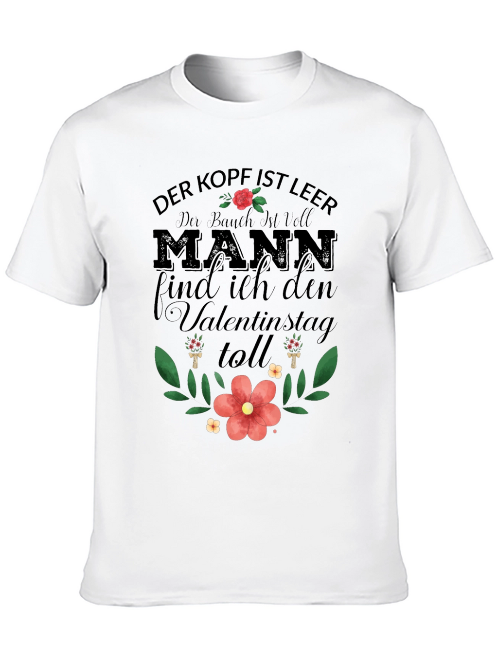 Mens Der Kopf Ist Leer Valentines T-Shirt