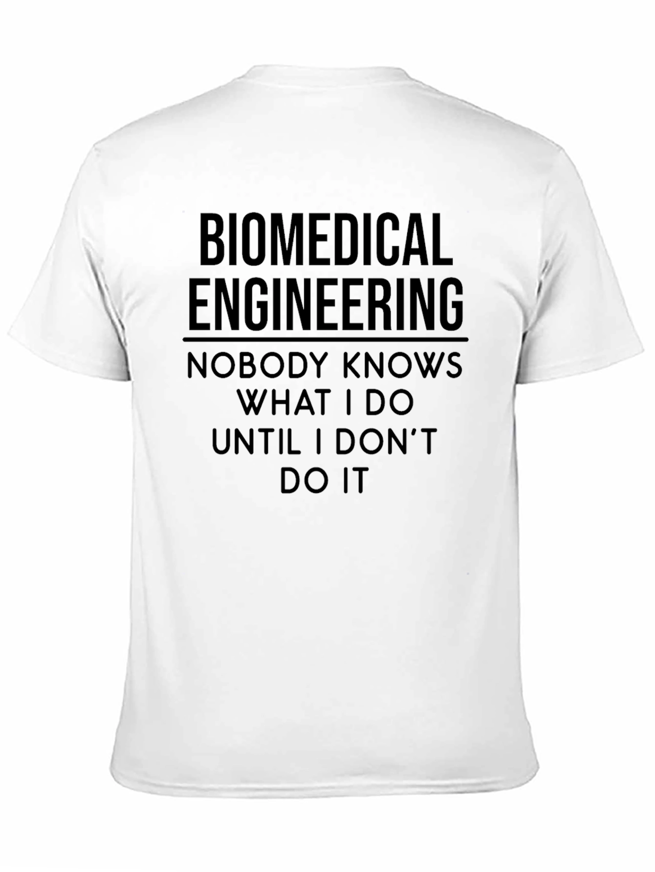 Biomedical Engineer T-Shirt - Funny Gift