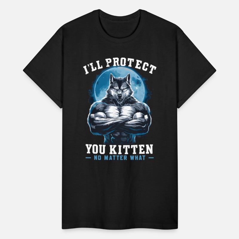 ILl Protect You Kitten No Matter What