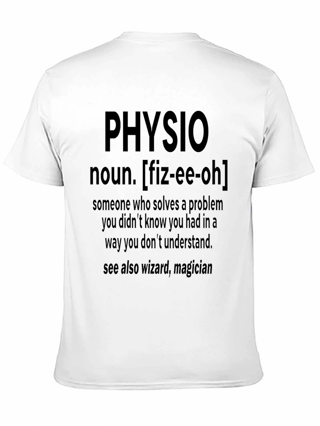 Physio Definition T-Shirt - Funny Physical Therapist Tee