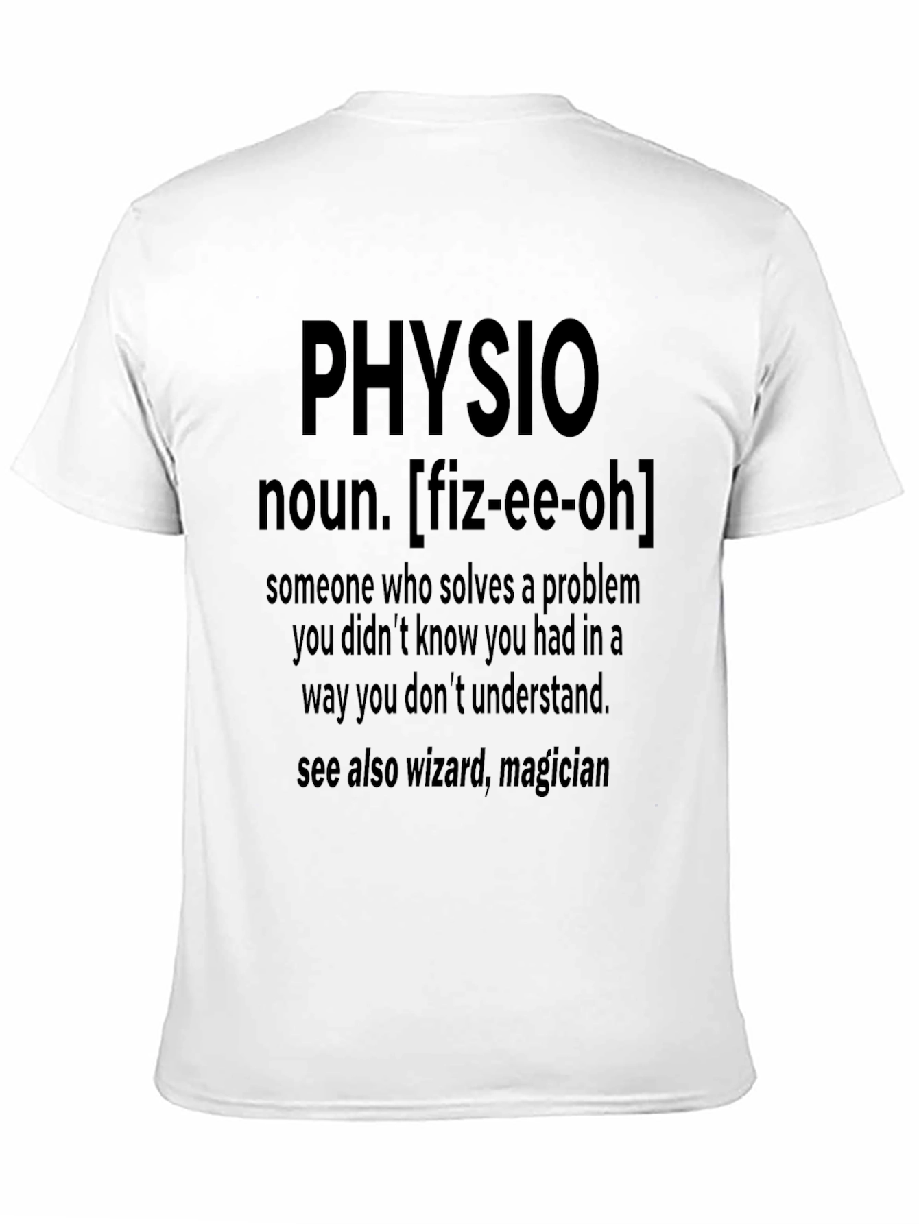 Physio Definition T-Shirt - Funny Physical Therapist Tee