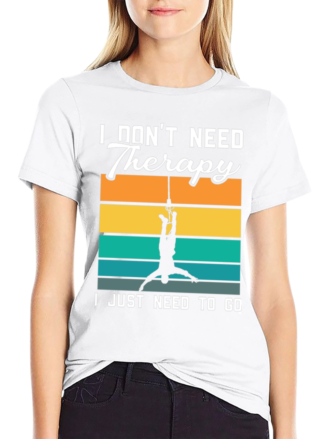 I Dont Need Therapy Bungee Jumping T-Shirt