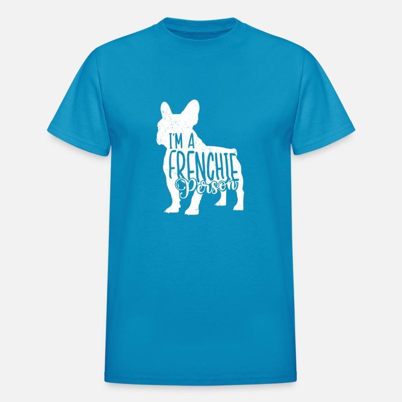 I'm A Frenchie Person French Bulldog Dog Owner